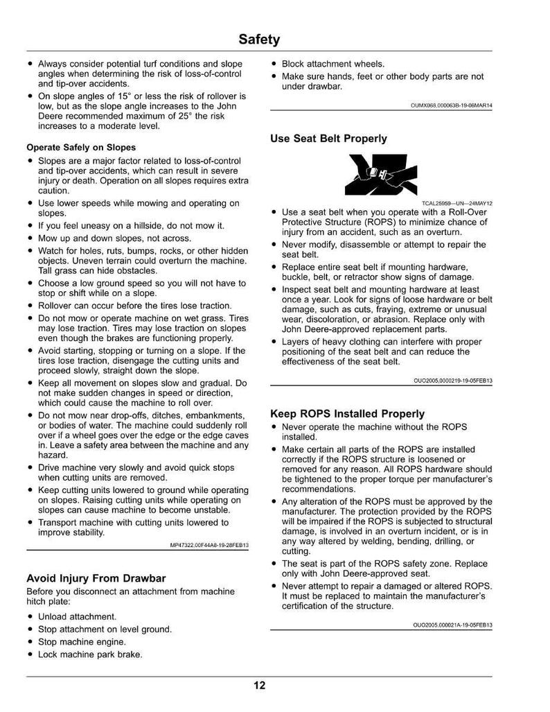 May include: A safety guide for machinery operation, with advice on slopes, seat belts, and ROPS. The image contains text with bullet points, highlighting safe practices to avoid injury and accidents, with measurements in cm.