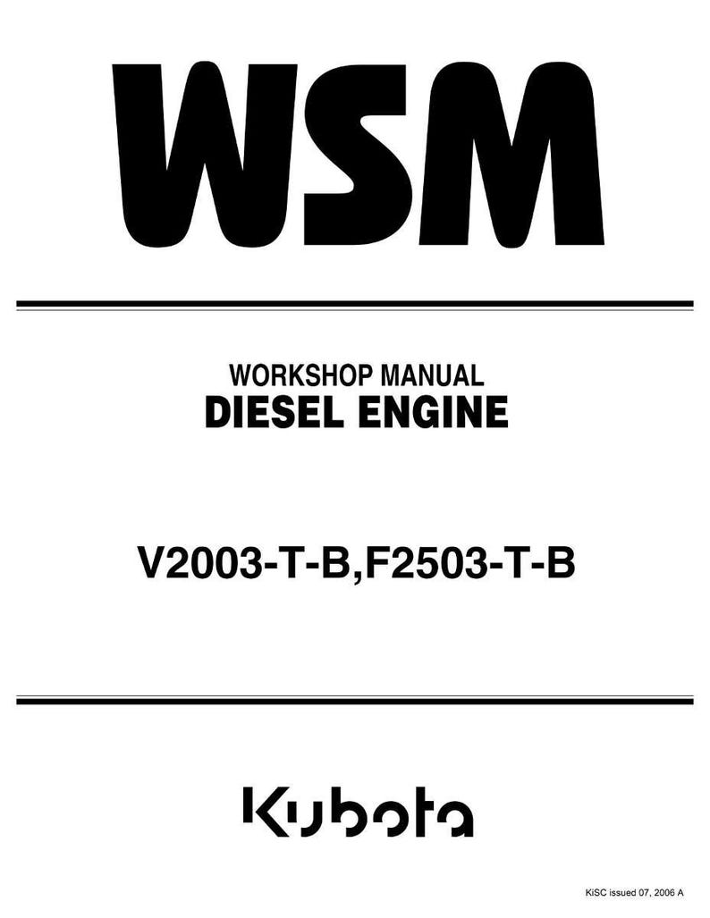 Puede incluir: Documento blanco con texto negro. La parte superior del documento dice "WSM". Debajo, el texto dice "WORKSHOP MANUAL DIESEL ENGINE". El documento tambi&eacute;n incluye "V2003-T-B,F2503-T-B" y el logotipo de Kubota.