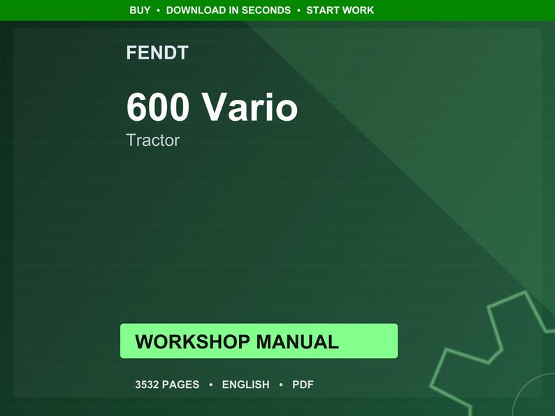 May include: A green graphic with the text "FENDT 600 Vario Tractor" in white. Below, a green rectangle reads "WORKSHOP MANUAL". The image also includes the text "3532 PAGES &bull; ENGLISH &bull; PDF".