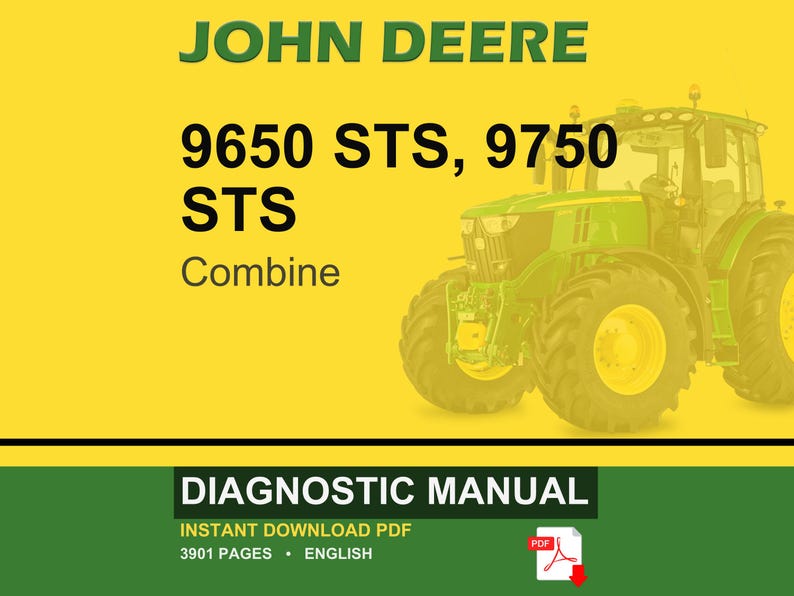 May include: A John Deere combine diagnostic manual cover. The image shows a green and yellow combine harvester against a yellow backdrop. Text includes "JOHN DEERE", "9650 STS, 9750 STS", and "Combine". The bottom section reads "DIAGNOSTIC MANUAL".