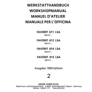 May include: A white manual featuring the Fendt logo and various text in multiple languages. The manual includes the text "Workshop Manual" and "Favorit" model numbers. The edition is from 1990, with the number 2 displayed.