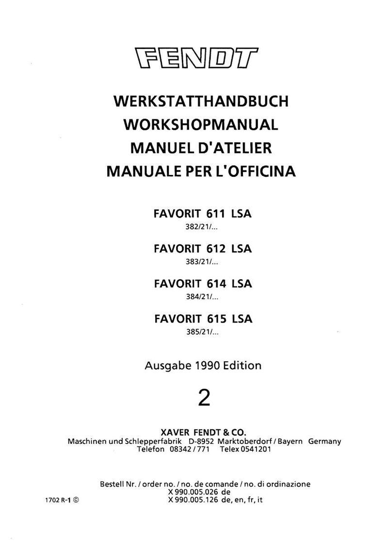 May include: A white manual featuring the Fendt logo and various text in multiple languages. The manual includes the text "Workshop Manual" and "Favorit" model numbers. The edition is from 1990, with the number 2 displayed.