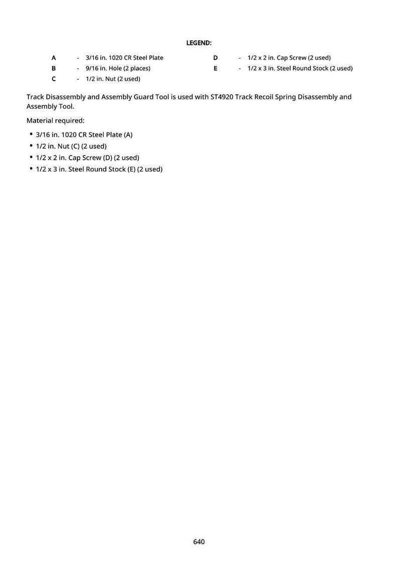 May include: A white page with a legend and material list for a track disassembly and assembly guard tool. The legend includes measurements in inches for steel plates, holes, nuts, and screws. The text also mentions the tool is used with ST4920.