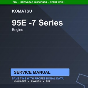 Pode incluir: Um manual de servi&ccedil;o digital para motores Komatsu s&eacute;rie 95E-7. A capa &eacute; azul escuro com texto branco, incluindo "KOMATSU", "95E -7 Series" e "Engine". O manual tem 424 p&aacute;ginas e est&aacute; em ingl&ecirc;s.