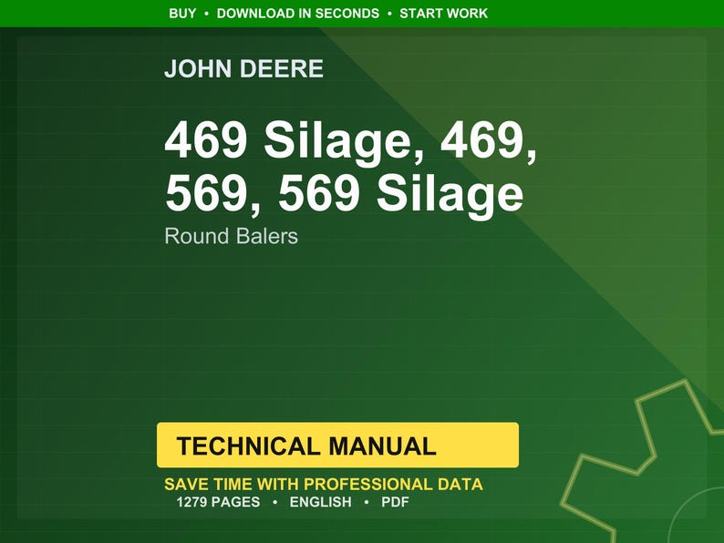 May include: A green background with the John Deere logo and text. The text reads "469 Silage, 469, 569, 569 Silage" and "Round Balers." Below is a yellow rectangle with "TECHNICAL MANUAL" and other text.