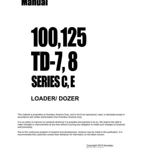 Puede incluir: Un manual de taller blanco con texto negro. El t&iacute;tulo dice "Shop Manual" encima del texto "100,125 TD-7,8 SERIES C, E LOADER/DOZER". El manual incluye informaci&oacute;n de copyright y la fecha de julio de 1992.
