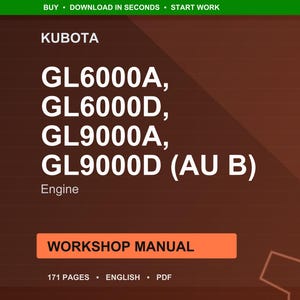 Manual de taller del motor Kubota GL6000A GL6000D GL9000A GL9000D en PDF / Servicio y reparación / Descarga instantánea imagen 1
