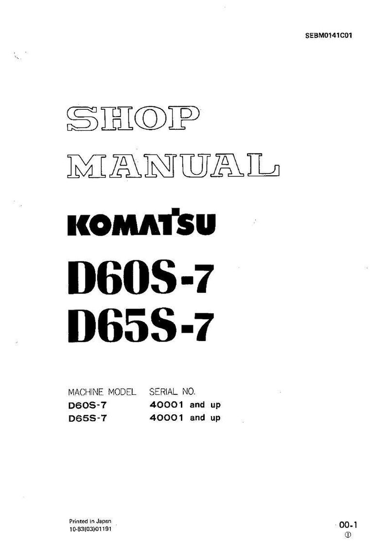 Może przedstawiać: Biała instrukcja warsztatowa z czarnym tekstem. Tytuł "SHOP MANUAL" znajduje się na g&oacute;rze, a pod nim nazwa marki "KOMATSU". Poniżej znajdują się numery modeli "D60S-7" i "D65S-7". Numer seryjny to "40001 i wyżej".