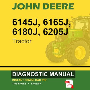 Pu&ograve; includere: Un trattore John Deere &egrave; raffigurato su sfondo giallo. Il trattore &egrave; verde e giallo. Il testo include "JOHN DEERE" e i numeri di modello del trattore 6145J, 6165J, 6180J e 6205J. Sono visibili anche le parole "Tractor" e "DIAGNOSTIC MANUAL".