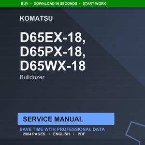 May include: Dark blue digital image with the Komatsu logo and the text "D65EX-18, D65PX-18, D65WX-18 Bulldozer". Below is a blue rectangle with the words "SERVICE MANUAL". The text "SAVE TIME WITH PROFESSIONAL DATA" is also visible.