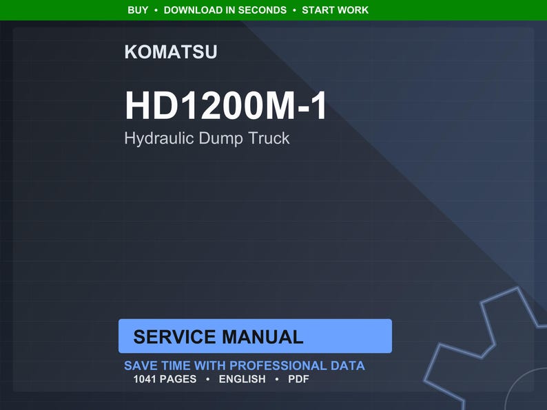 Pu&ograve; includere: Manuale di servizio digitale per un dumper idraulico Komatsu HD1200M-1. La copertina &egrave; blu scuro con testo bianco, tra cui "KOMATSU" e "HD1200M-1". Il manuale &egrave; etichettato "SERVICE MANUAL" e contiene 1041 pagine.