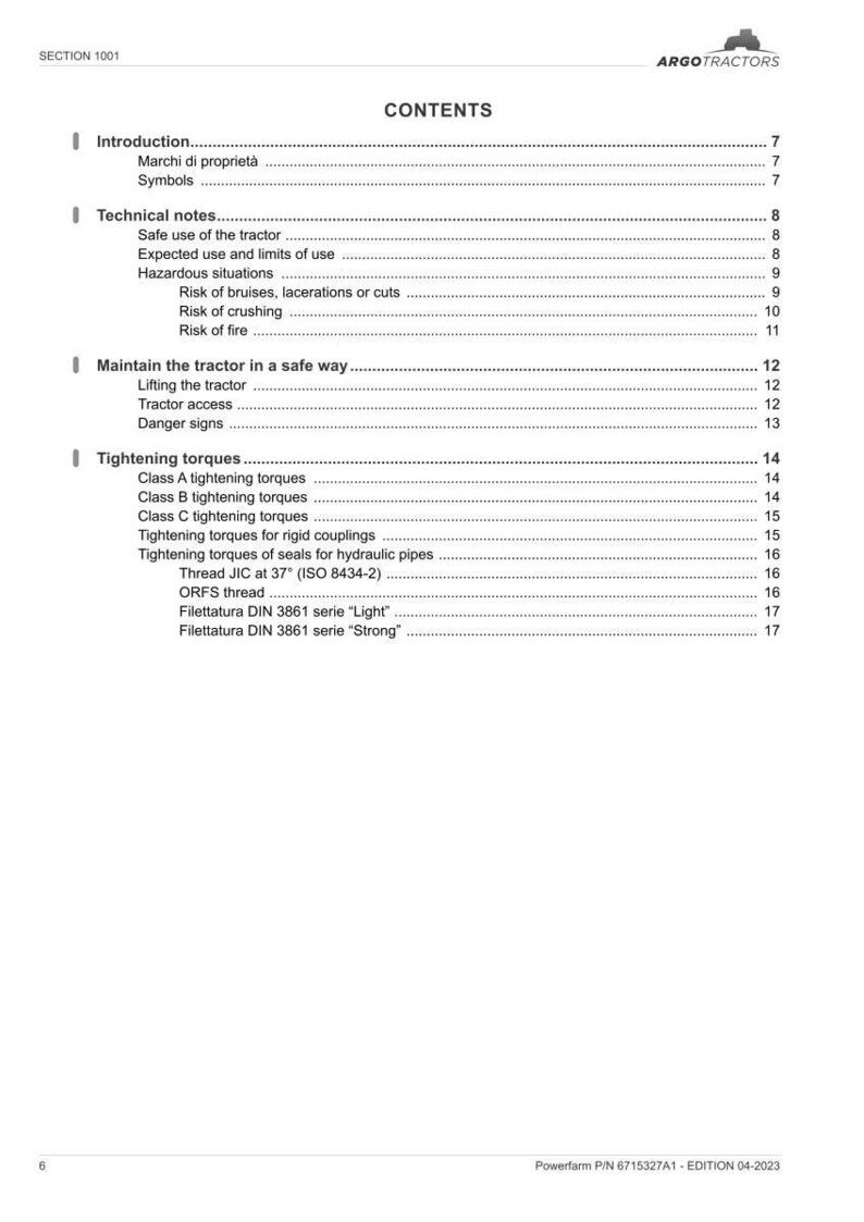 May include: A white document with the title "CONTENTS" and the Argo Tractors logo. The document lists various sections, including "Introduction," "Technical notes," and "Tightening torques." The document is a manual for a tractor.