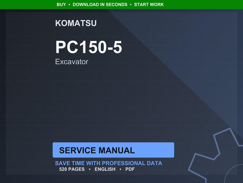 May include: A digital service manual for a Komatsu PC150-5 Excavator. The cover is dark blue with white text that reads "KOMATSU PC150-5 Excavator". The manual includes 520 pages of English content and is available in PDF format.