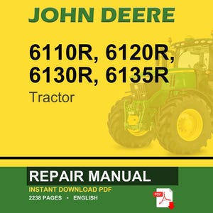 May include: A John Deere tractor repair manual cover. The image features a green and yellow tractor with the text "JOHN DEERE" and model numbers. The bottom banner reads "REPAIR MANUAL" and "INSTANT DOWNLOAD PDF".
