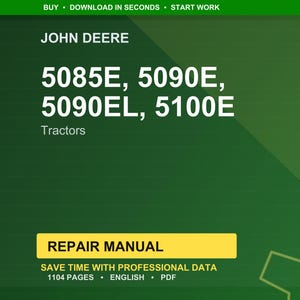 May include: A green background with the John Deere logo and text. The text reads "5085E, 5090E, 5090EL, 5100E Tractors". Below is a yellow rectangle with the words "REPAIR MANUAL". The text "SAVE TIME WITH PROFESSIONAL DATA" is also visible.