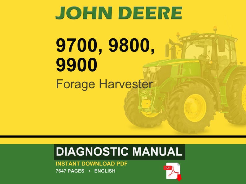 Pu&ograve; includere: Un'andanatrice John Deere &egrave; presentata su uno sfondo giallo. Il testo recita "JOHN DEERE" in verde, con "9700, 9800, 9900" sotto. Sono visibili anche le parole "Forage Harvester". Sotto, uno striscione verde indica "DIAGNOSTIC MANUAL".