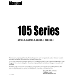 May include: A white shop manual cover with the title "Shop Manual" and "105 Series" in bold black text. The manual includes model numbers and copyright information from Komatsu America Corp.