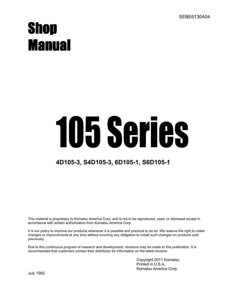 May include: A white shop manual cover with the title "Shop Manual" and "105 Series" in bold black text. The manual includes model numbers and copyright information from Komatsu America Corp.