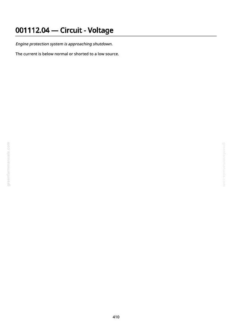 May include: A white page with the text "001112.04 - Circuit - Voltage". Below, it reads "Engine protection system is approaching shutdown. The current is below normal or shorted to a low source."