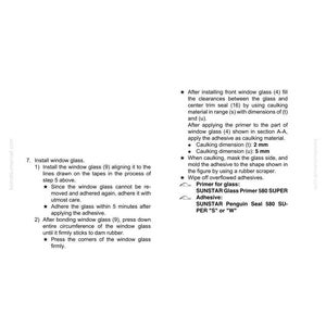May include: A white page with instructions for removing and installing operator's cab glass. The text includes steps for installing the window glass, applying adhesive, and using a suction cup. The page also lists primer and adhesive products.