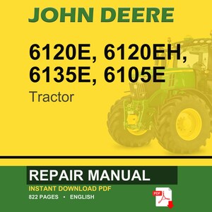 K&ouml;nnte beinhalten: Ein John Deere Reparaturhandbuch-Cover mit einem gr&uuml;nen Traktor auf gelbem Hintergrund. Der Text enth&auml;lt "JOHN DEERE" und die Traktormodellnummern 6120E, 6120EH, 6135E und 6105E. Der untere Abschnitt lautet "REPARATURHANDBUCH".