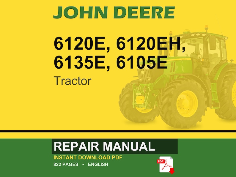 K&ouml;nnte beinhalten: Ein John Deere Reparaturhandbuch-Cover mit einem gr&uuml;nen Traktor auf gelbem Hintergrund. Der Text enth&auml;lt "JOHN DEERE" und die Traktormodellnummern 6120E, 6120EH, 6135E und 6105E. Der untere Abschnitt lautet "REPARATURHANDBUCH".