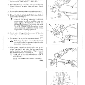 May include: Diagram of arm assembly removal instructions. Includes numbered steps, illustrations, and component labels. Text includes instructions for removing parts like the thermostat assembly, hoses, and pins. The arm and bucket cylinder assembly weighs 320 kg.