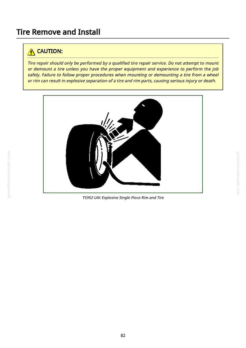 May include: An illustration depicting tire removal and installation. The image shows a tire and rim with a person silhouette, and an explosion graphic. The text reads "CAUTION" and warns of potential injury. The text "TS952-UN: Explosive Single Piece Rim and Tire" is also present.