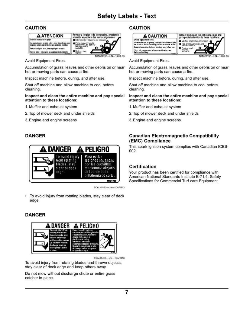 Puede incluir: Una p&aacute;gina de etiquetas de seguridad con texto en ingl&eacute;s y espa&ntilde;ol. Las etiquetas advierten sobre los riesgos de incendio y los peligros de las cuchillas giratorias. Incluye instrucciones de mantenimiento e informaci&oacute;n de cumplimiento.