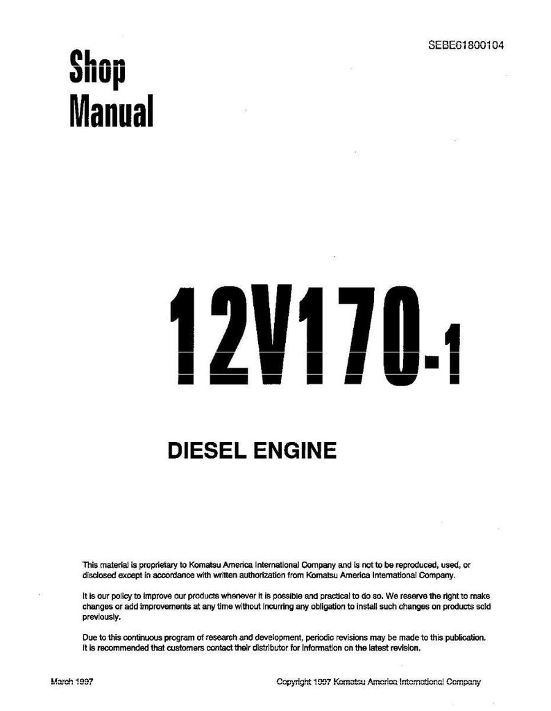 以下が含まれることがあります： 上部に「Shop Manual」というテキストが入った白いショップマニュアル。マニュアルには太字の「12V170-1」と「DIESEL ENGINE」が記載されています。このドキュメントには、Komatsu America International Companyからの著作権情報が含まれています。