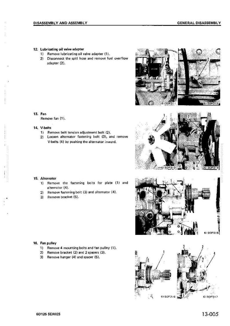 May include: A page from a manual detailing the disassembly and assembly of engine components. The text includes instructions for removing parts like the lubricating oil valve adapter, fan, V-belts, alternator, and fan pulley. The page is illustrated with diagrams.