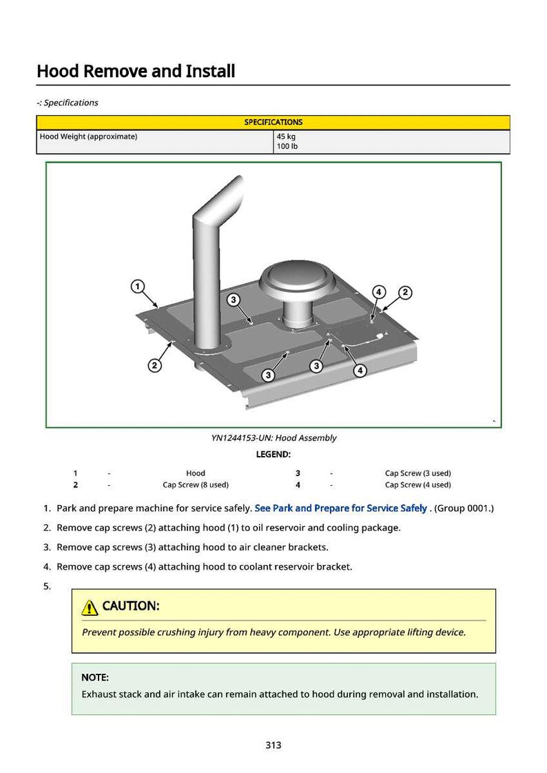 May include: Diagram of a hood assembly with a cylindrical exhaust stack and a domed top. The diagram includes labels for cap screws and the hood itself, along with a caution about crushing injuries. The hood weight is approximately 100 lb.