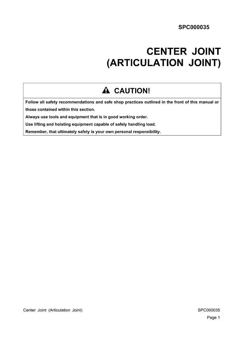 May include: A white page with the text "CENTER JOINT (ARTICULATION JOINT)" and a caution notice. The page includes safety guidelines, emphasizing the importance of following recommendations and using proper equipment.