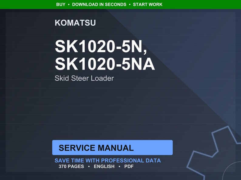 K&ouml;nnte beinhalten: Digitales Servicehandbuch f&uuml;r einen Komatsu SK1020-5N, SK1020-5NA Kompaktlader. Das Cover ist dunkelblau mit wei&szlig;em Text. Das Handbuch umfasst 370 Seiten professioneller Daten in englischer Sprache.