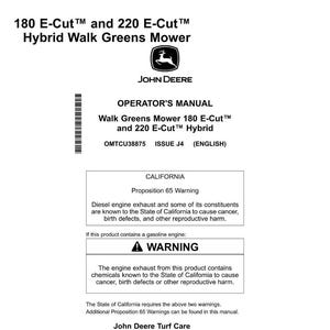 May include: A white operator's manual for the John Deere 180 E-Cut and 220 E-Cut Hybrid Walk Greens Mower. The manual includes a warning about diesel engine exhaust and gasoline engine exhaust.