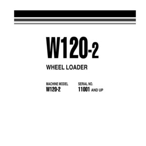 Pode incluir: Um manual de oficina com o t&iacute;tulo "SHOP MANUAL" no topo. O texto principal diz "W120-2 WHEEL LOADER". Abaixo, indica "MACHINE MODEL W120-2" e "SERIAL NO. 11001 AND UP". O logotipo da Komatsu est&aacute; na parte inferior.