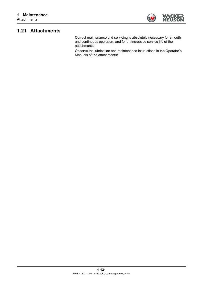 May include: White document with the text "1 Maintenance Attachments" and "1.21 Attachments". The Wacker Neuson logo is in the upper right corner. Text includes instructions for maintenance and servicing of attachments.