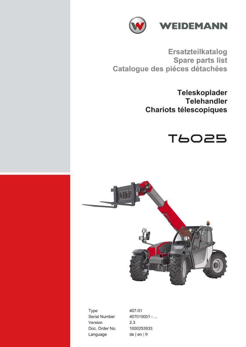 May include: A red and gray Weidemann T6025 telehandler, with a forklift attachment. The image includes the Weidemann logo and text in English, French, and German. The telehandler is on a white background.