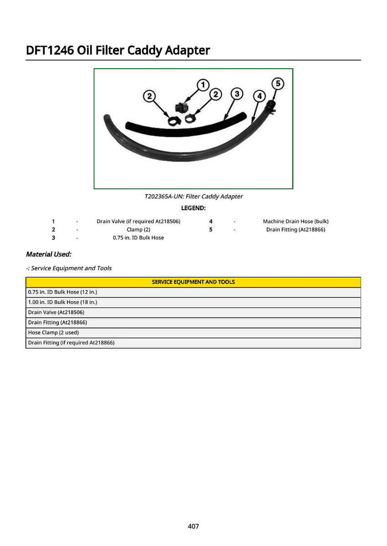 May include: An image detailing an oil filter caddy adapter, featuring a drain valve, clamps, and hoses. The diagram also lists the materials used, including 0.75 in. ID bulk hose and drain fittings. The text reads "SERVICE EQUIPMENT AND TOOLS."