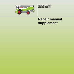 Claas Lexion 510-560, Lexion 570-600 Supplement Repair Manual PDF | Service Workshop | Instant Download image 2
