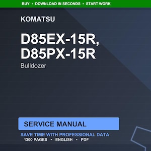 May include: A digital service manual for Komatsu D85EX-15R and D85PX-15R bulldozers. The title is in white, bold font against a dark blue background. The manual includes 1300 pages of professional data in English and PDF format.