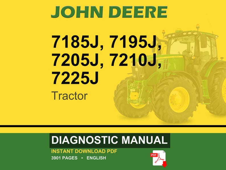 Puede incluir: Imagen amarilla y verde con un tractor John Deere. El texto incluye "JOHN DEERE" en la parte superior, seguido de los n&uacute;meros de modelo 7185J, 7195J, 7205J, 7210J y 7225J. Debajo, dice "Tractor". La secci&oacute;n inferior dice "DIAGNOSTIC MANUAL".