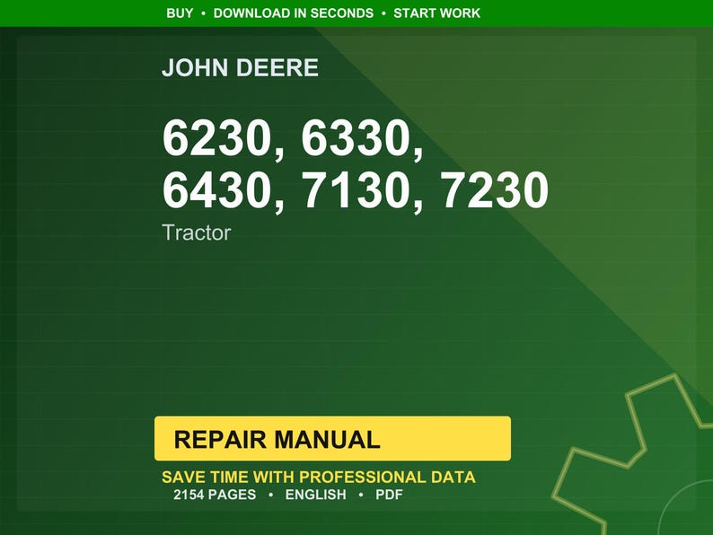 Może przedstawiać: Zielone tło z logo John Deere i numerami modeli ciągnik&oacute;w: 6230, 6330, 6430, 7130 i 7230. Słowo "Ciągnik" znajduje się poniżej. Ż&oacute;łty prostokąt z napisem "REPAIR MANUAL".