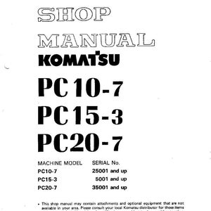 Pode incluir: Um manual de oficina branco com o texto "SHOP MANUAL KOMATSU PC 10-7 PC15-3 PC20-7". O manual inclui informa&ccedil;&otilde;es sobre o modelo da m&aacute;quina e o n&uacute;mero de s&eacute;rie. O logotipo da Komatsu &eacute; preto.