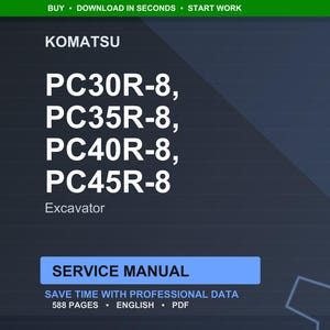 Komatsu PC30R-8 PC35R-8 PC40R-8 PC45R-8 Excavator Service Manual image 1