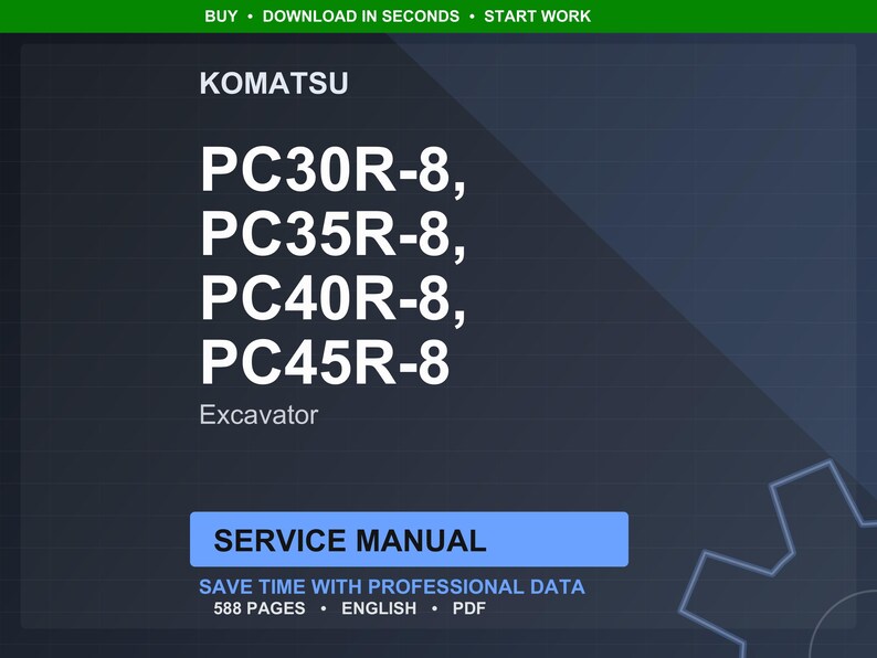 Komatsu PC30R-8 PC35R-8 PC40R-8 PC45R-8 Excavator Service Manual image 1