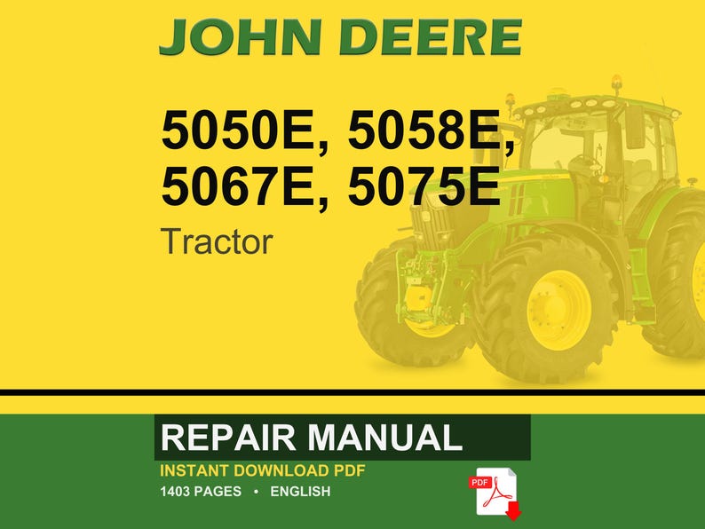 May include: A John Deere tractor repair manual cover. The image shows a green and yellow tractor against a yellow backdrop. Text includes "JOHN DEERE", tractor model numbers, and "REPAIR MANUAL". The manual is a PDF with 1403 pages.