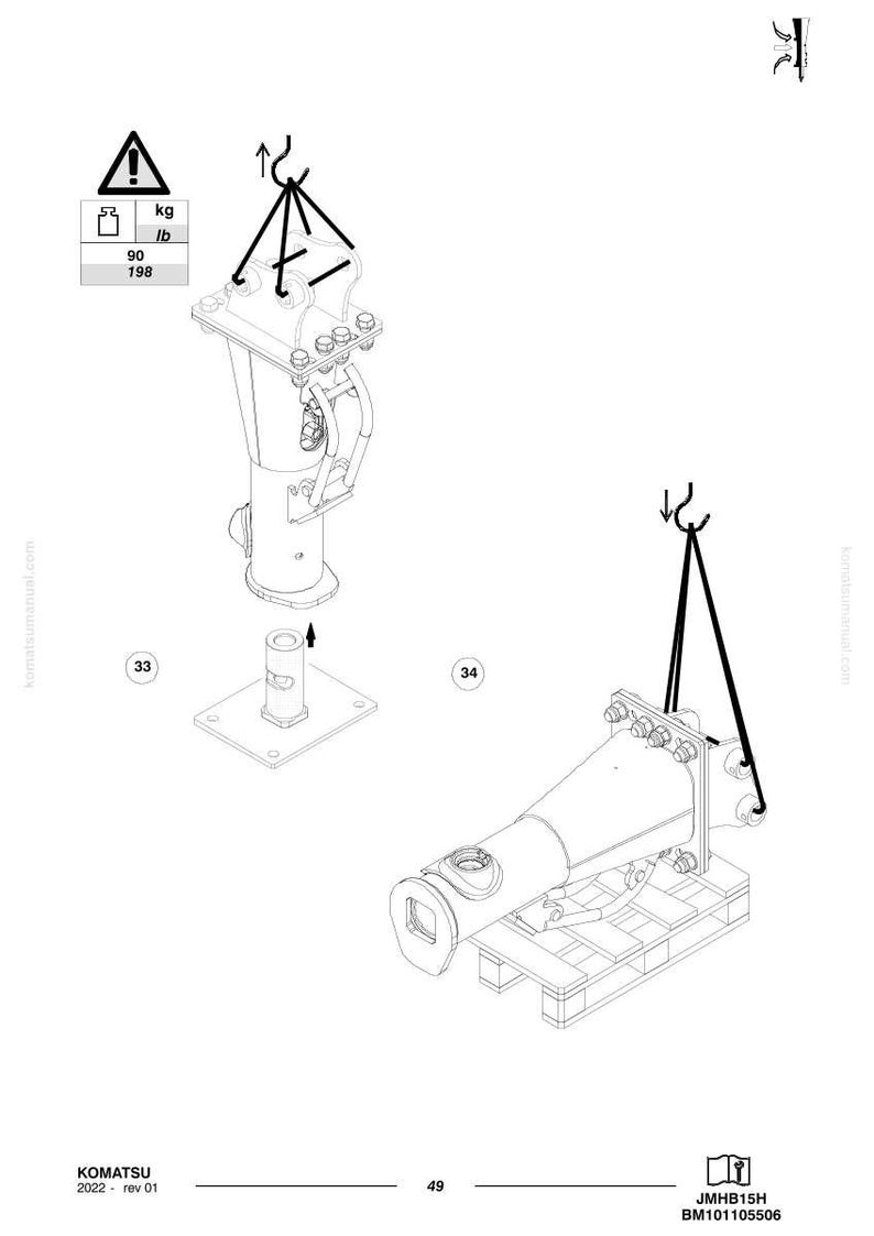 May include: Technical diagram showing two mechanical components with lifting points. One is cylindrical, the other angled. Weight specifications are included: 90 kg (198 lbs). The Komatsu logo and model number are visible.