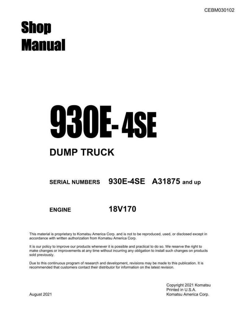 May include: A white shop manual cover with black text. The title "Shop Manual" is at the top, with "930E-4SE DUMP TRUCK" in large font. Includes serial numbers and engine specifications. Copyright 2021 Komatsu.