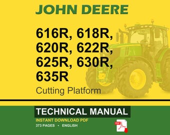 John Deere 616R, 618R, 620R, 622R, 625R, 630R, 635R Cutting Platform Technical Manual Pdf | Instant Download